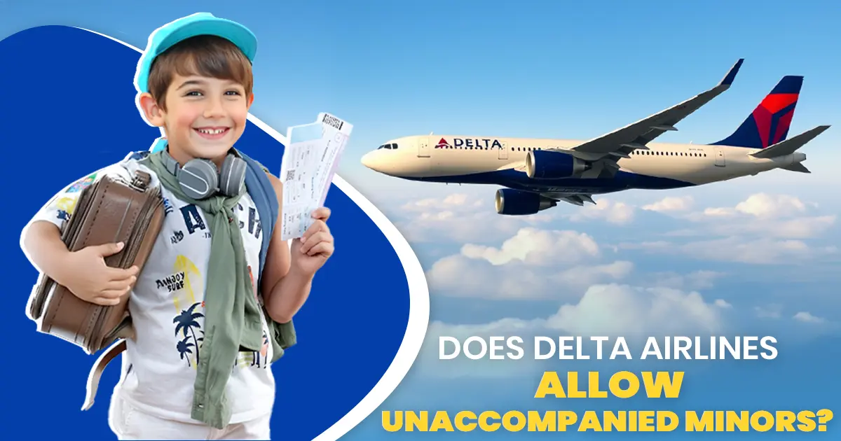 Delta Airlines Unaccompanied Minor